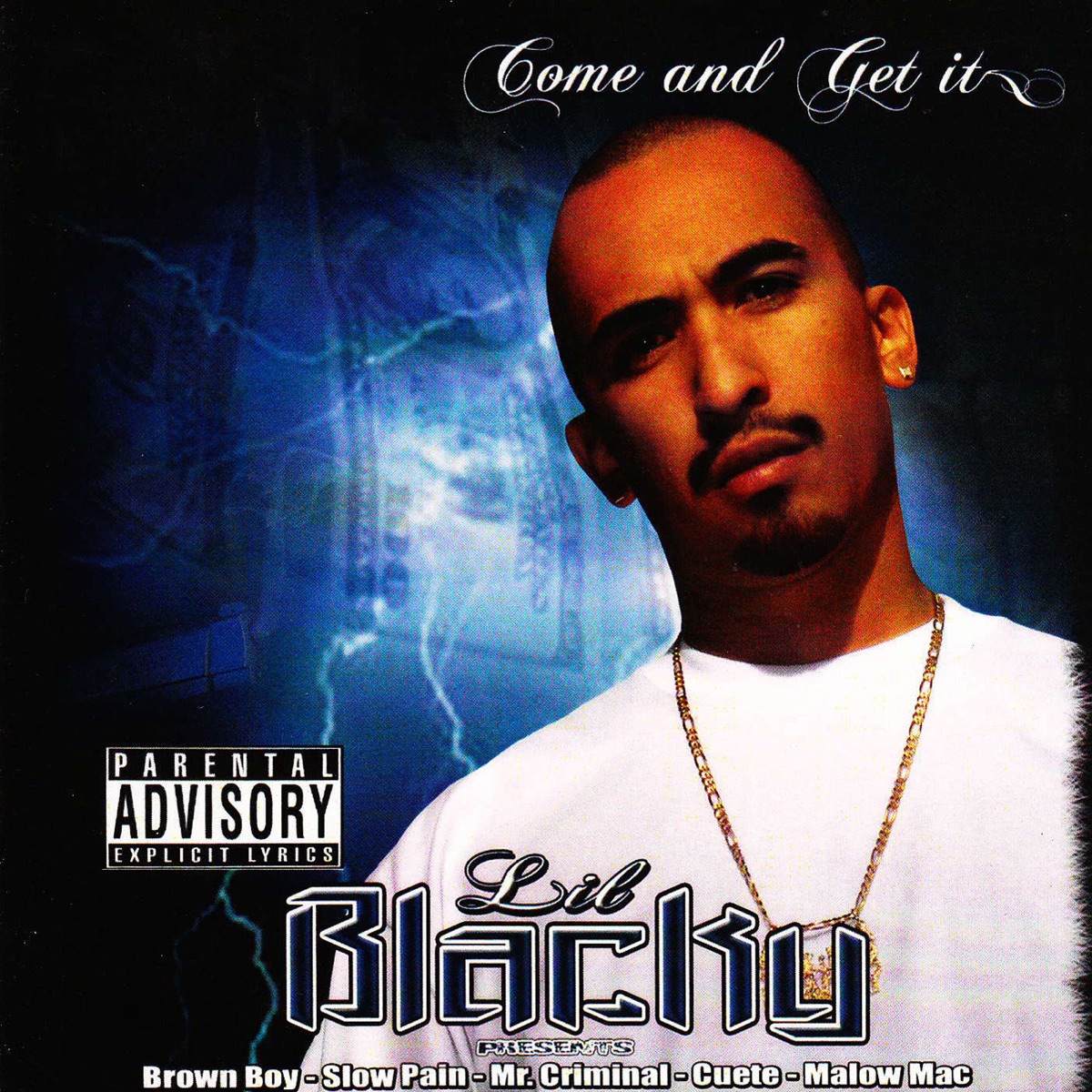 Come and Get It (Lil Blacky Presents) by Lil Blacky album cover