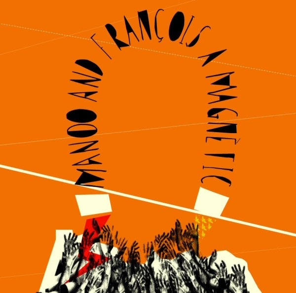 Magnetic by Manoo & François A album cover
