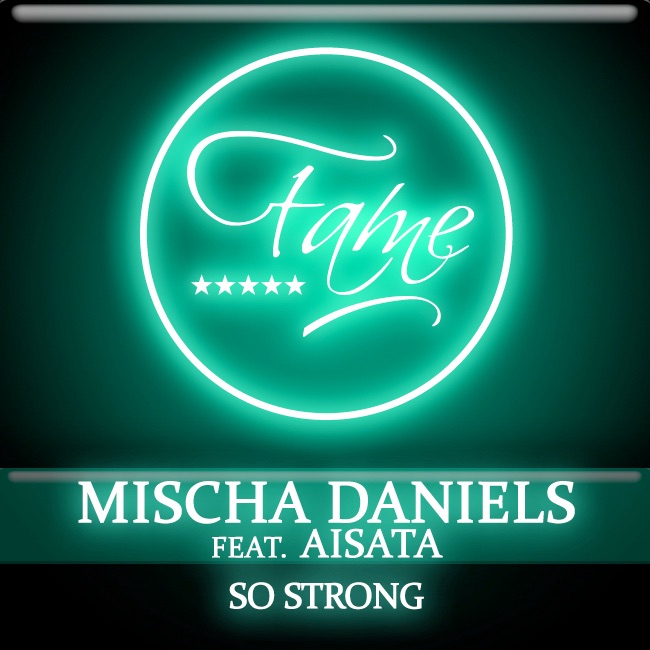 So Strong (feat. Aisata) - EP by Mischa Daniels featuring Aisata album cover