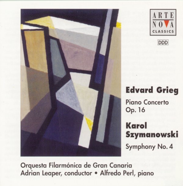 Grieg: Piano Concerto - Szymanowski: Symphony No. 4 "Symphonie concertante" by Adrian Leaper, Orquesta Filarmónica de Gran Canaria & Alfredo Perl album cover