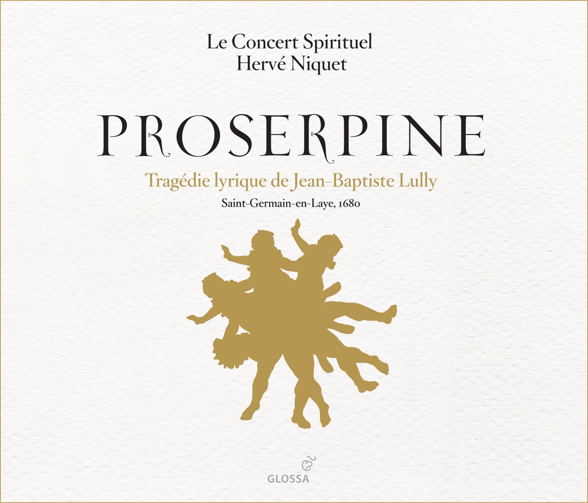 Lully: Proserpine by Cyril Auvity, Hervé Niquet & Le Concert Spirituel album cover