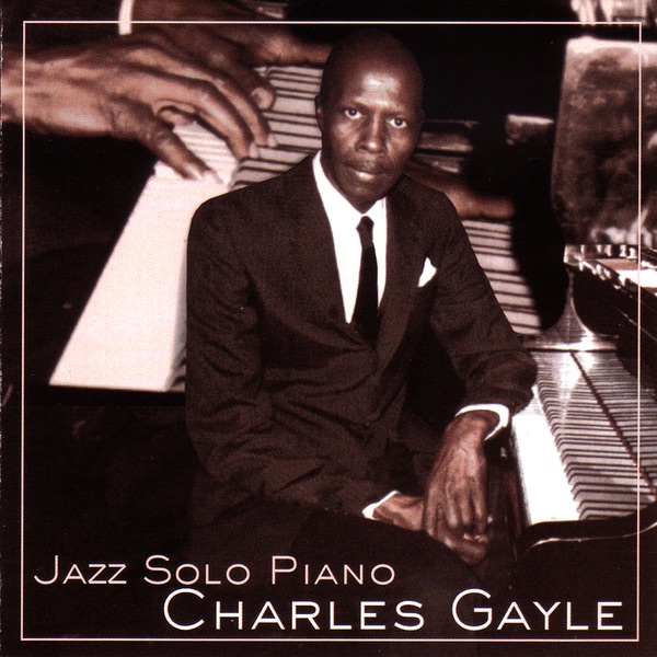 Jazz Solo Piano by Charles Gayle album cover