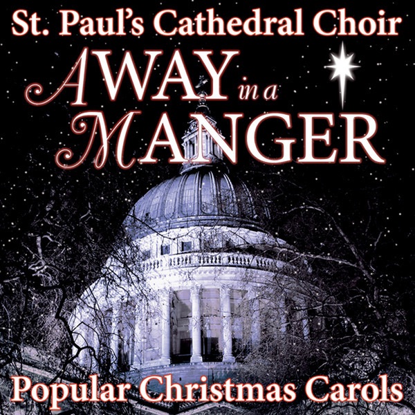 Away In A Manger by St Paul's Cathedral Choir album cover