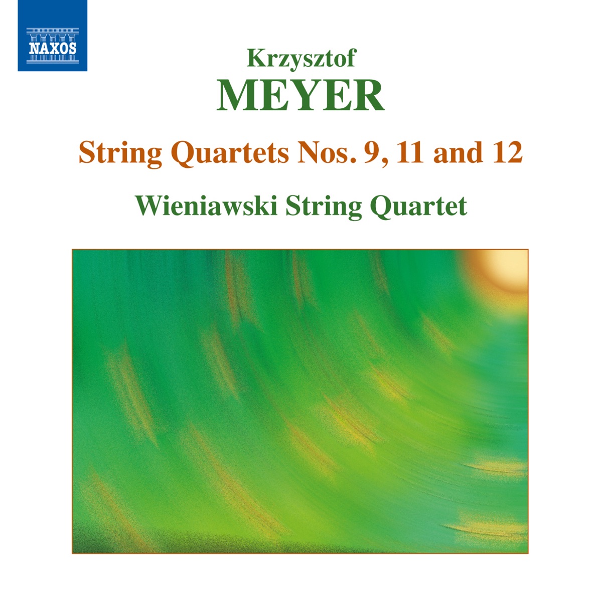 Meyer: String Quartets Nos. 9, 11 & 12 by Wieniawski String Quartet album cover