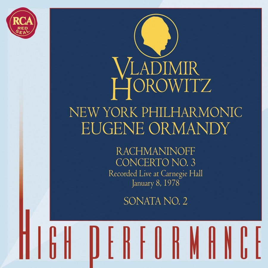 Rachmaninoff: Concerto No. 3 - Sonata No. 2 by Vladimir Horowitz, New York Philharmonic, Eugene Ormandy & Edward Houser album cover