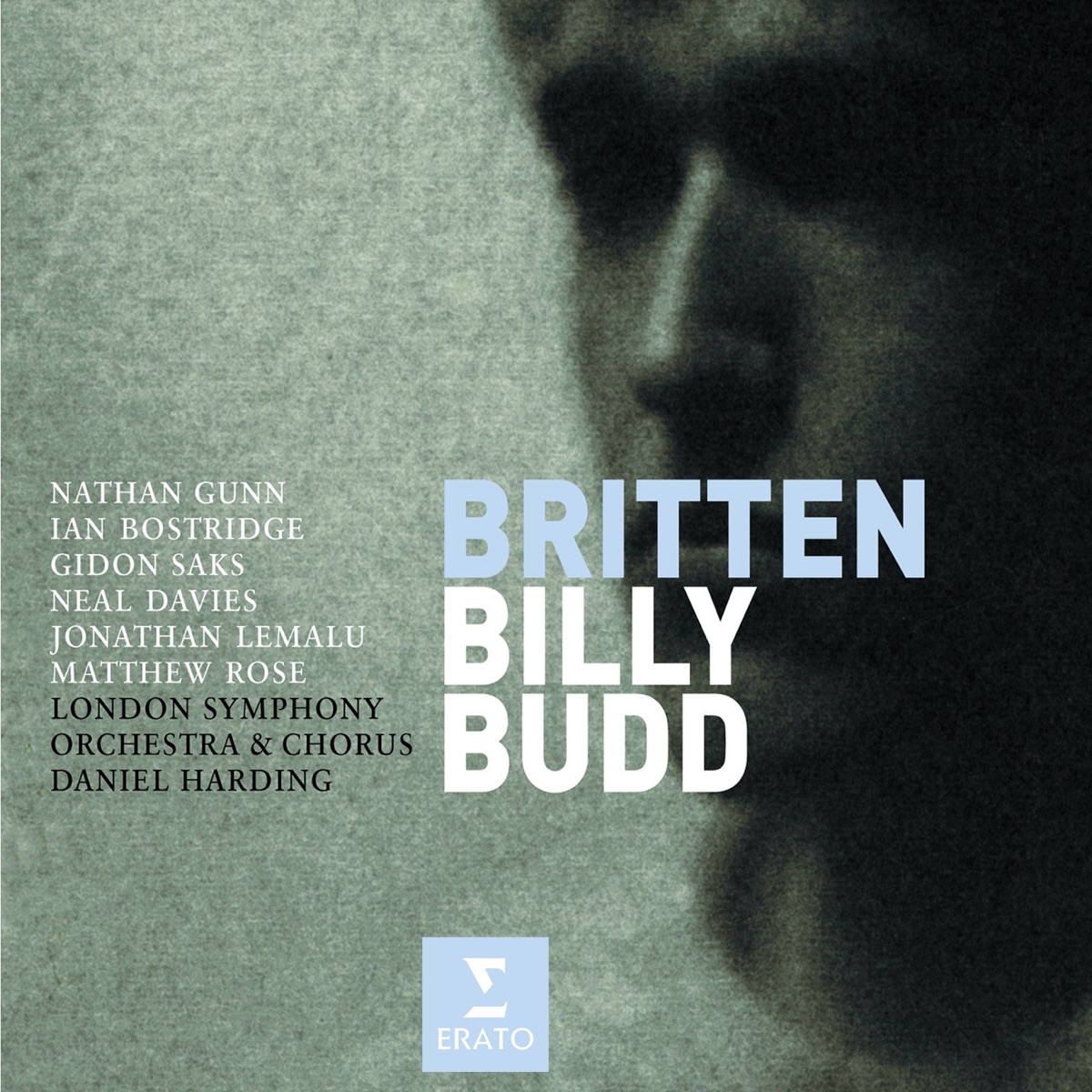 Britten: Billy Budd by Daniel Harding, Ian Bostridge, Neal Davies, Nathan Gunn, Jonathan Lemalu, London Symphony Orchestra, Matthew Rose & Gidon Saks album cover