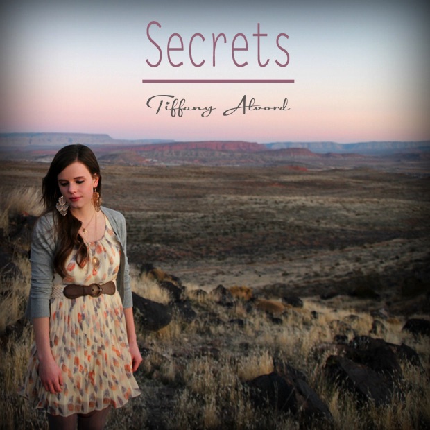Secrets - Single by Tiffany Alvord album cover