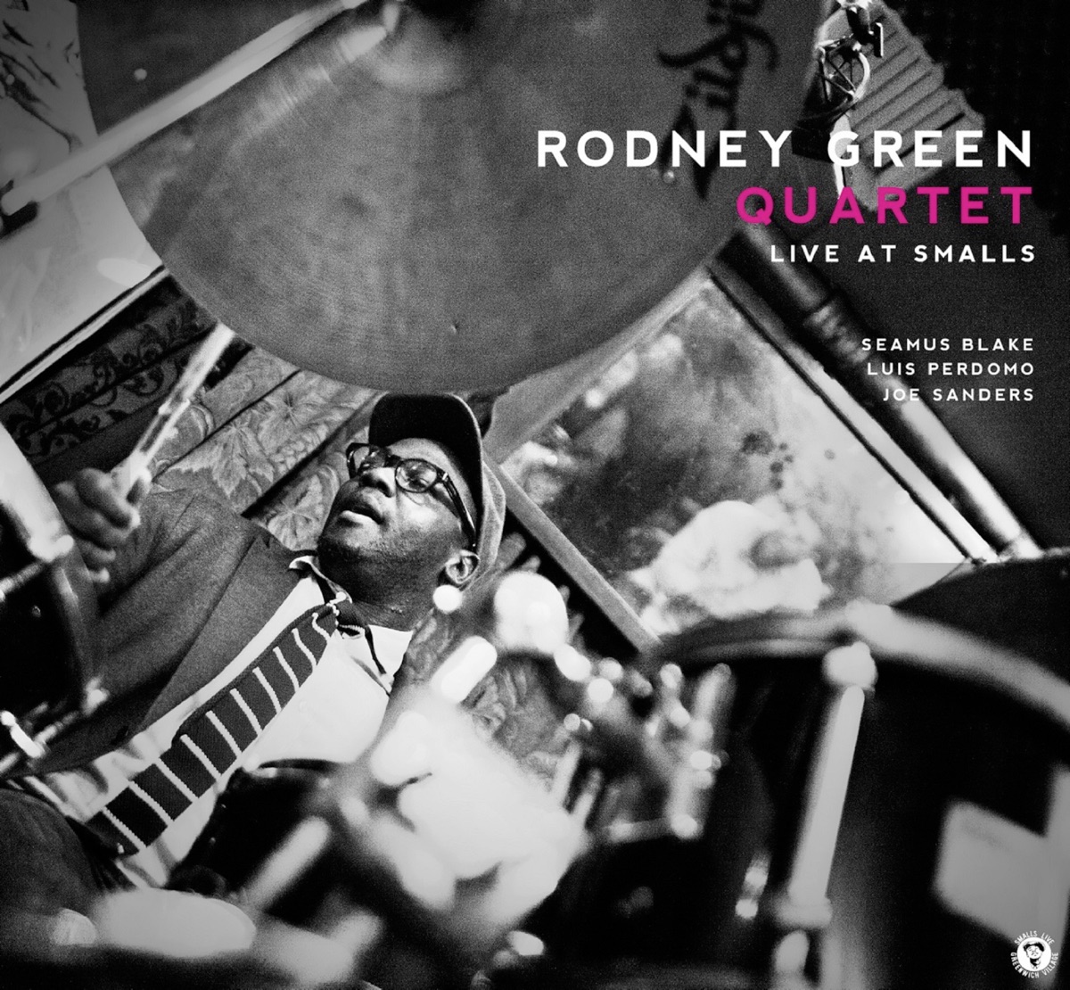 Rodney Green Quartet (Live At Smalls) by Rodney Green, Seamus Blake, Luis Perdomo & Joe Sanders album cover