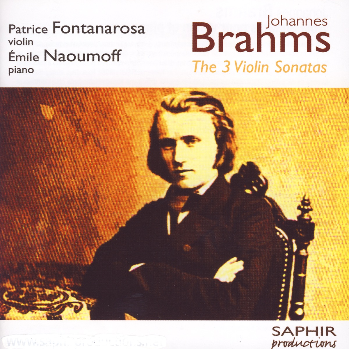 The Three Violin Sonatas by Patrice Fontanarosa & Emile Naoumoff album cover