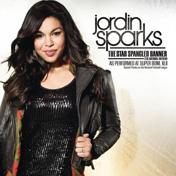 The Star Spangled Banner (The National Anthem) - As Performed At Super Bowl XLII - Single by Jordin Sparks album cover