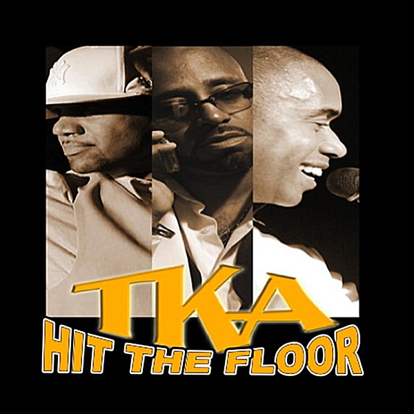 Hit the Floor (feat. K7) - Single by TKA album cover