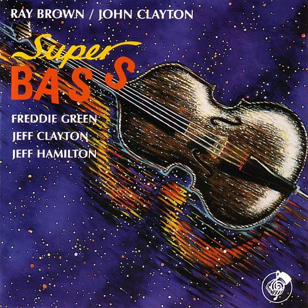 Super Bass by Ray Brown & John Clayton album cover