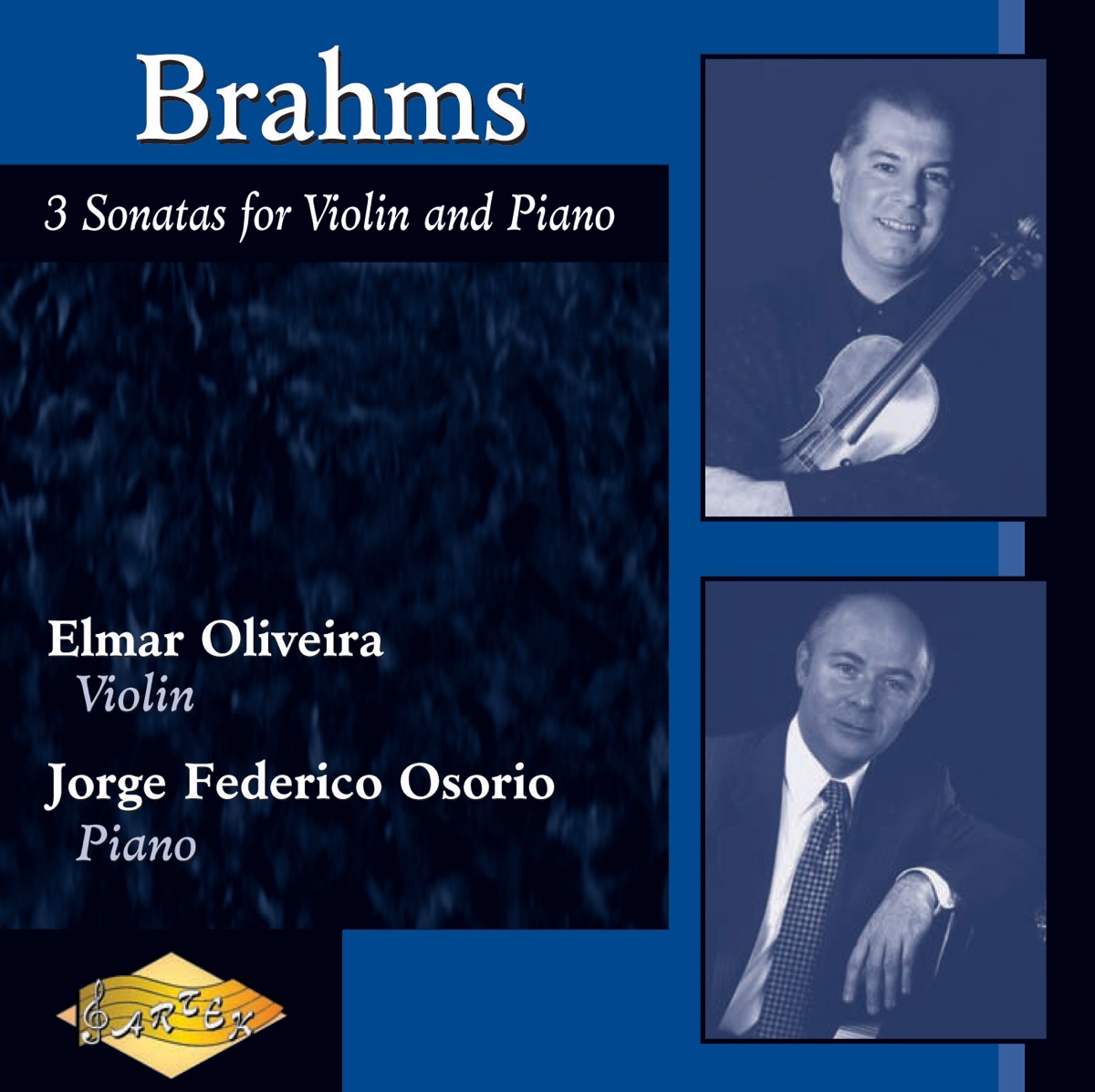 Brahms: Violin Sonatas Nos. 1-3 by Elmar Oliveira & Jorge Federico Osorio album cover