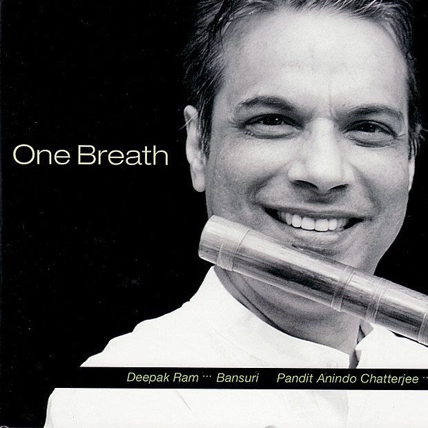 One Breath (feat. Pandit Anindo Chatterjee & Michael Lewis) by Deepak Ram album cover