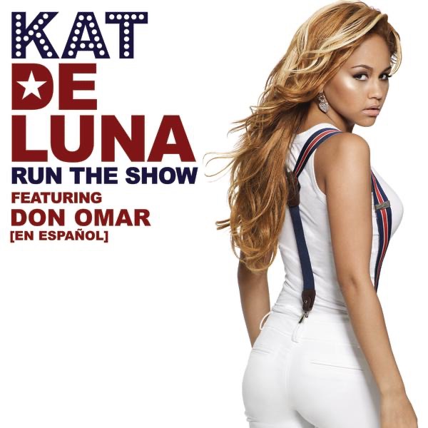 Run the Show (feat. Don Omar) [En Espanol] - Single by Kat Deluna album cover