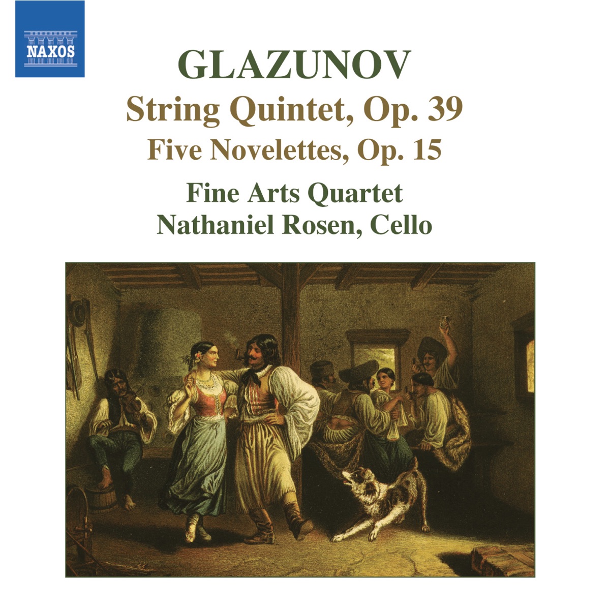 Glazunov: 5 Novelettes, String Quintet, Op. 39 by Fine Arts Quartet & Nathaniel Rosen album cover