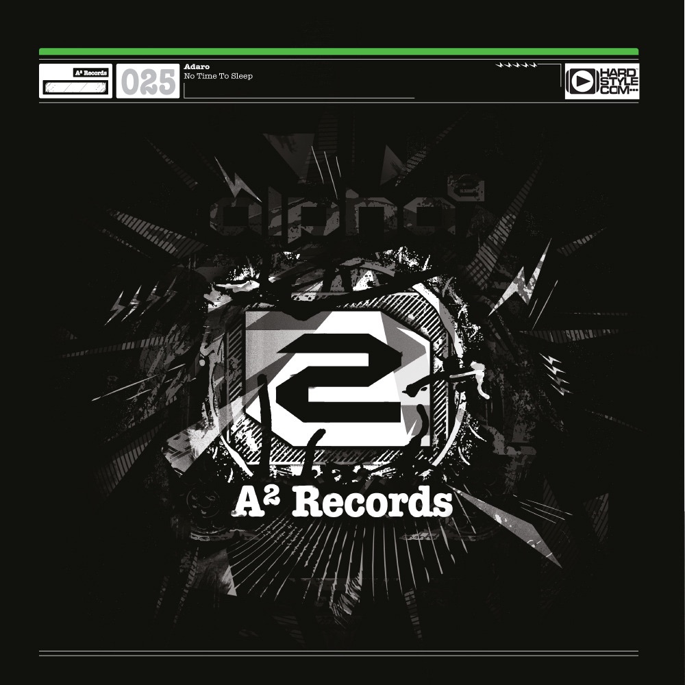 A2 Records 025 - Single (Adaro - No Time To Sleep) by Adaro album cover