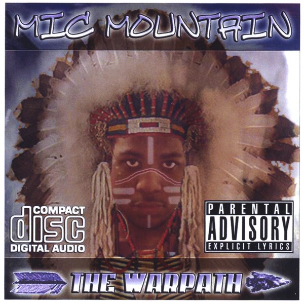 The Warpath LP by Mic Mountain album cover
