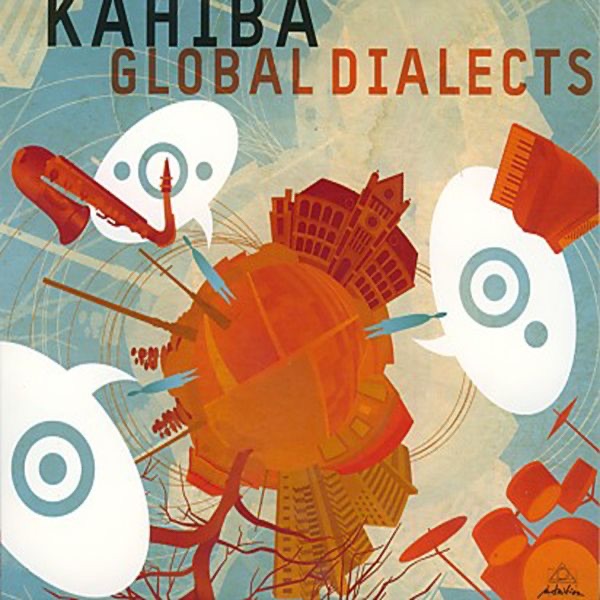 Global Dialects by Kahiba album cover