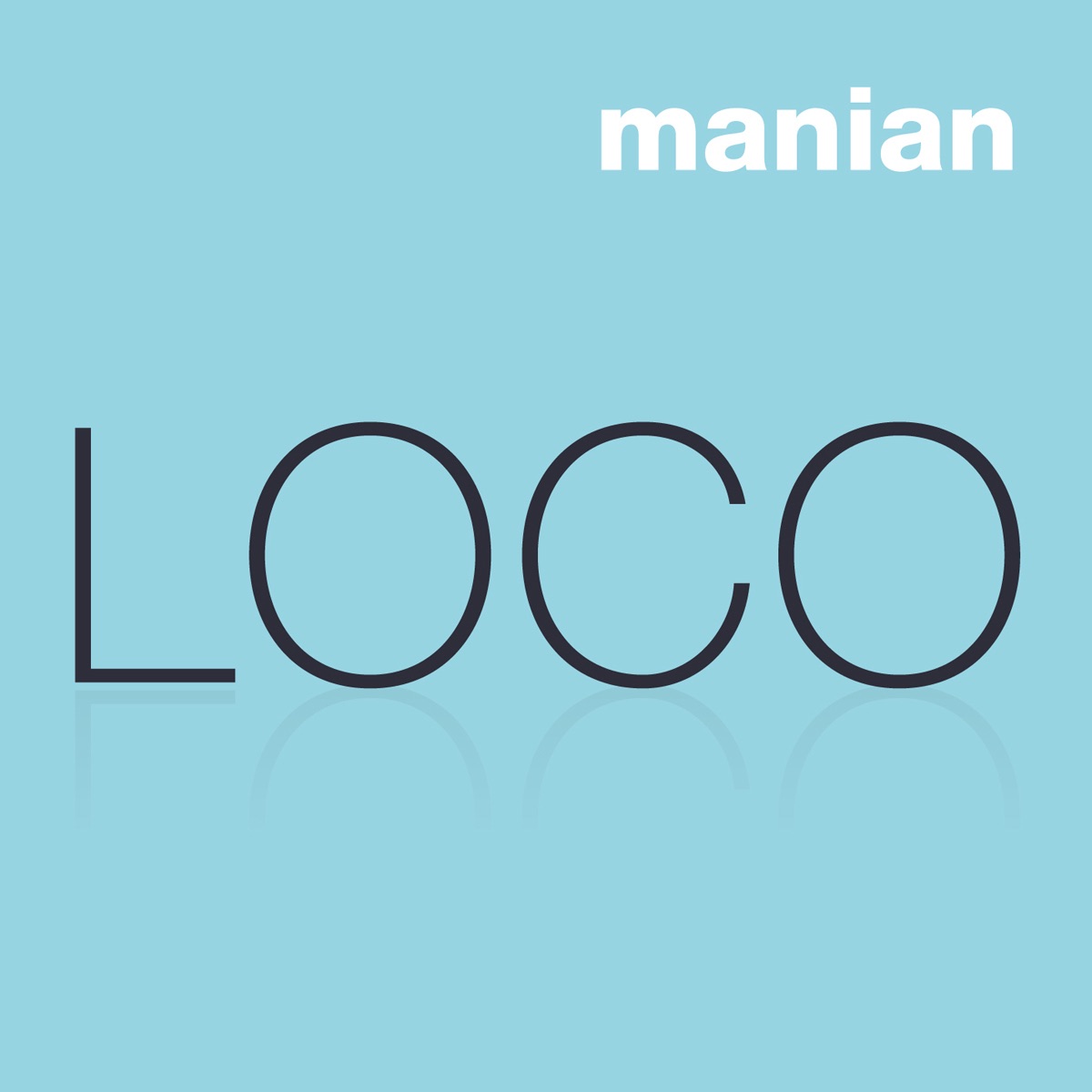 Loco by Manian album cover