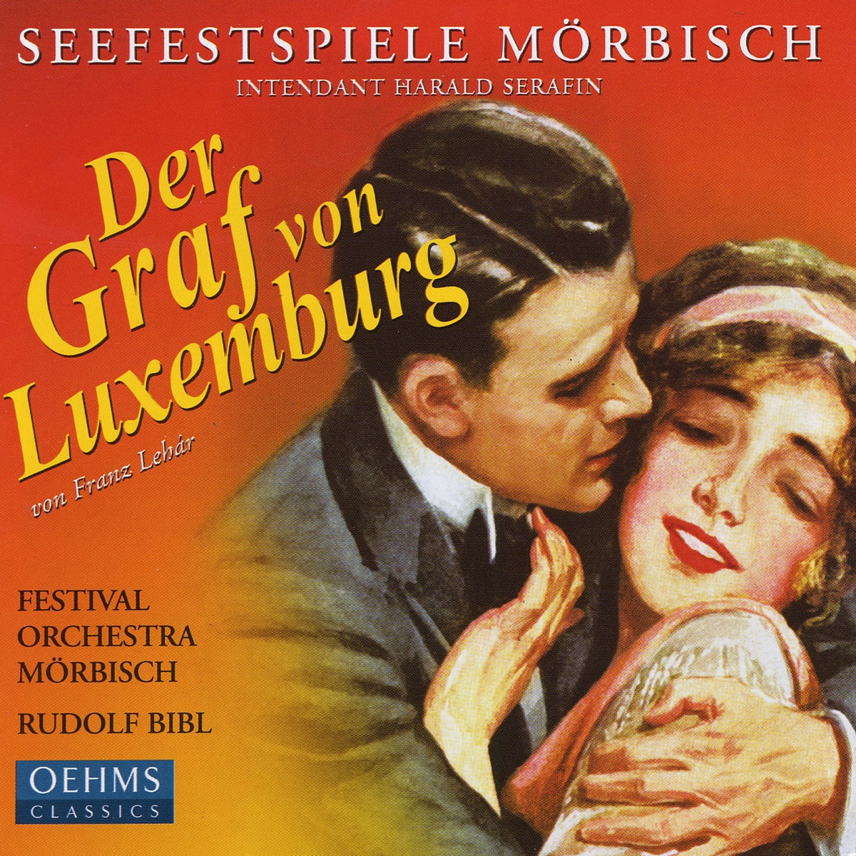 Lehar: Der Graf von Luxembourg by Marko Kathol, Morbisch Festival Orchestra & Rudolf Bibl album cover