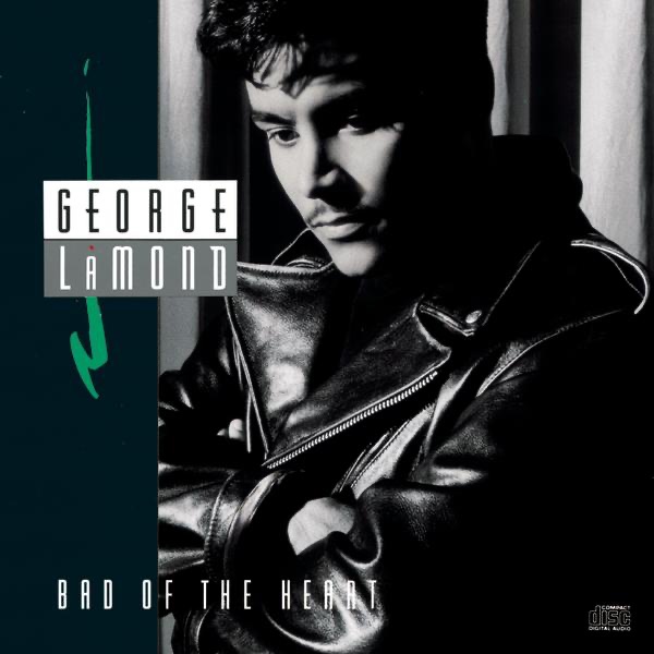Bad of the Heart by George Lamond album cover