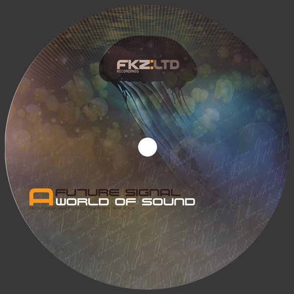 World of Sound / What Is It - Single by Future Signal & Proktah album cover