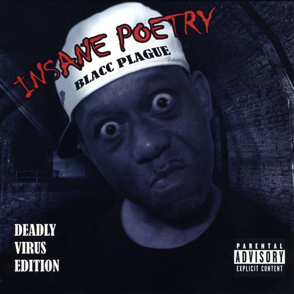 Blacc Plague: Deadly Virus Edition by Insane Poetry album cover