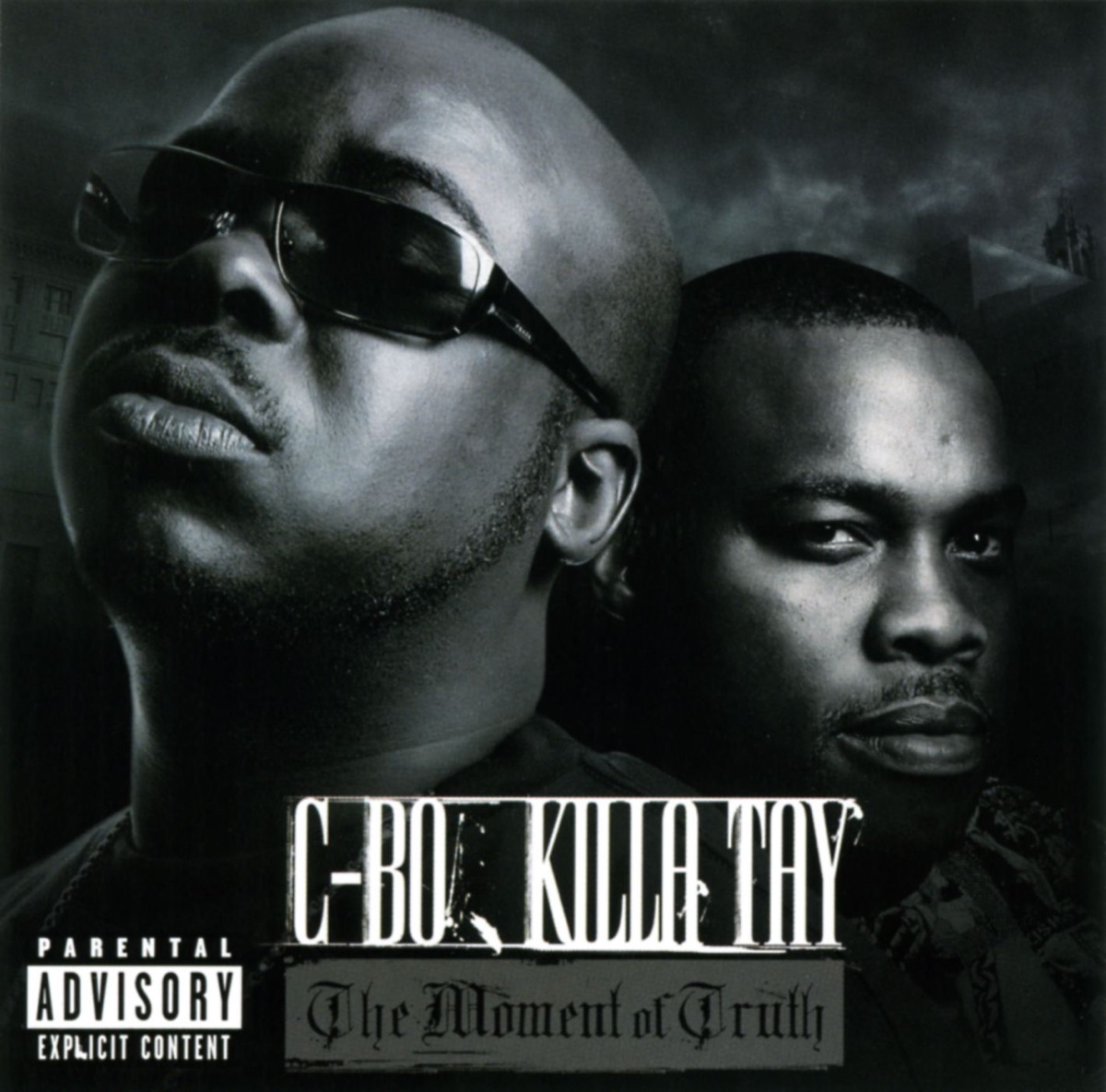 The Moment of Truth by C-Bo & Killa Tay album cover