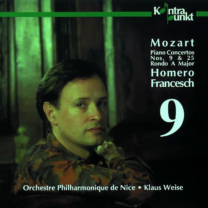 Mozart: Piano Concertos Nos 9 & 25 & Rondo by Homero Francesch, Klaus Weise & Orchestre Philharmonique de Nice album cover