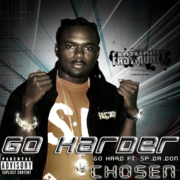 Go Hard (feat. Sp da Don) - Single by Chosen album cover