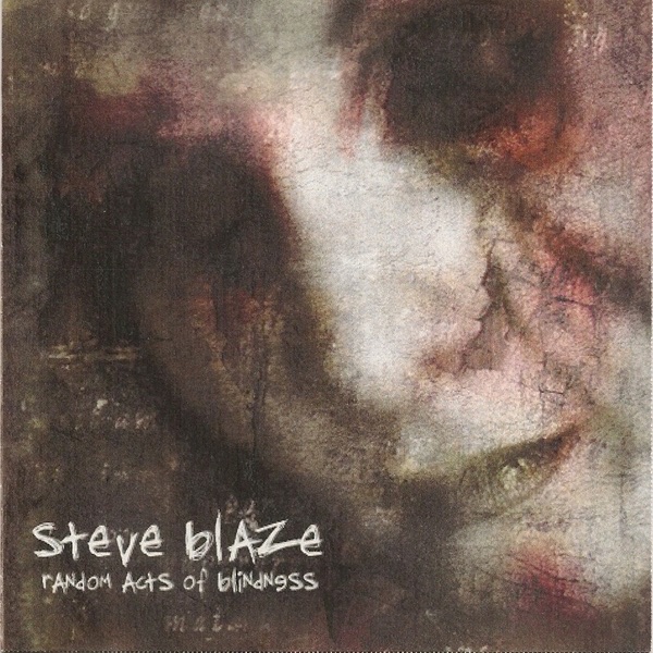 Random Acts of Blindness by Steve Blaze album cover