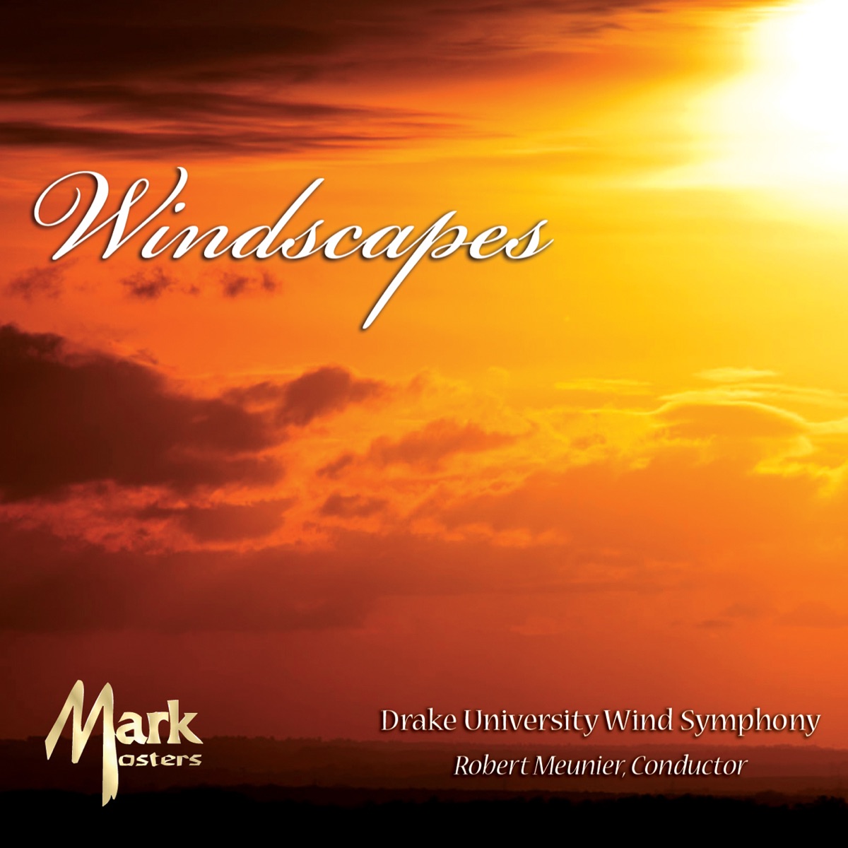 Windscapes by Robert Meunier & Drake University Wind Symphony album cover