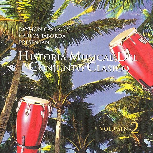 Historia Musical Del Conjunto Clásico Vol.2 by Conjunto Clásico album cover