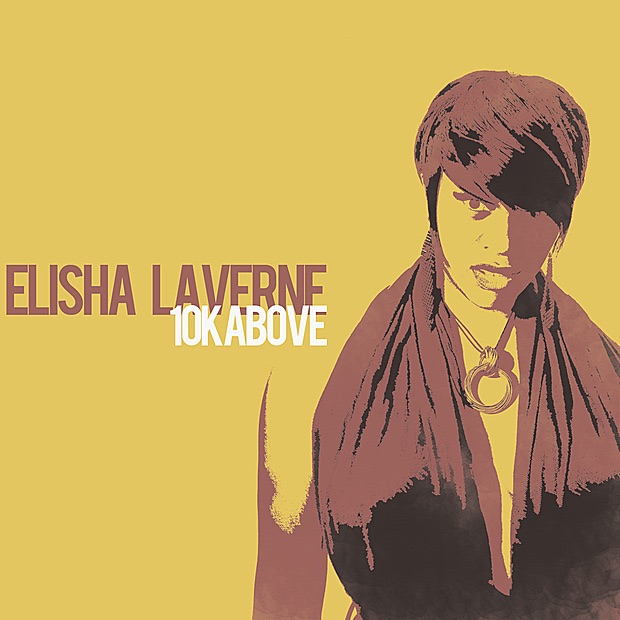 10K Above - EP by Elisha La'Verne album cover