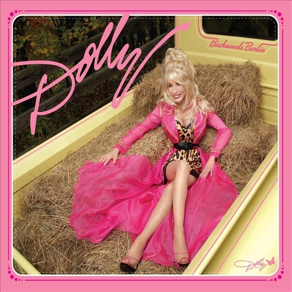 Backwoods Barbie (Bonus Video Version) by Dolly Parton album cover