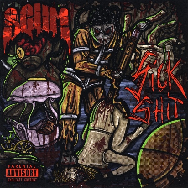 Sick Shit by Scum album cover