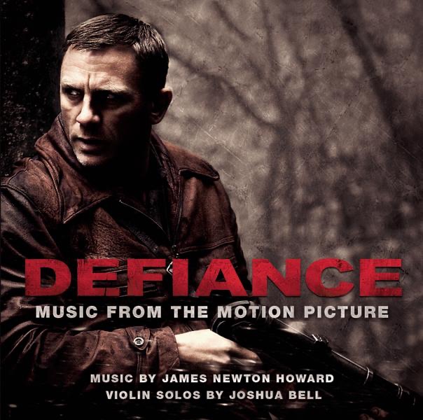 Defiance (Music from the Motion Picutre) by James Newton Howard & Joshua Bell album cover
