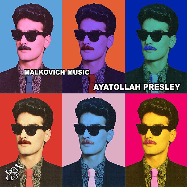 Ayatollah Presley by Malkovich Music album cover
