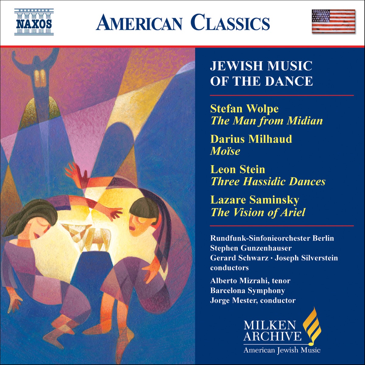 Jewish Music of the Dance by Rundfunk-Sinfonieorchester Berlin, Stephen Gunzenhauser, Gerard Schwarz, Joseph Silverstein, Alberto Mizrahi, Coral Carmina, Orquestra Simfònica de Barcelona i Nacional de Catalunya & Jorge Mester album cover