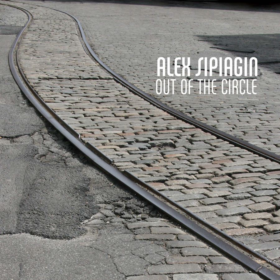 Out of the Circle by Alex Sipiagin album cover