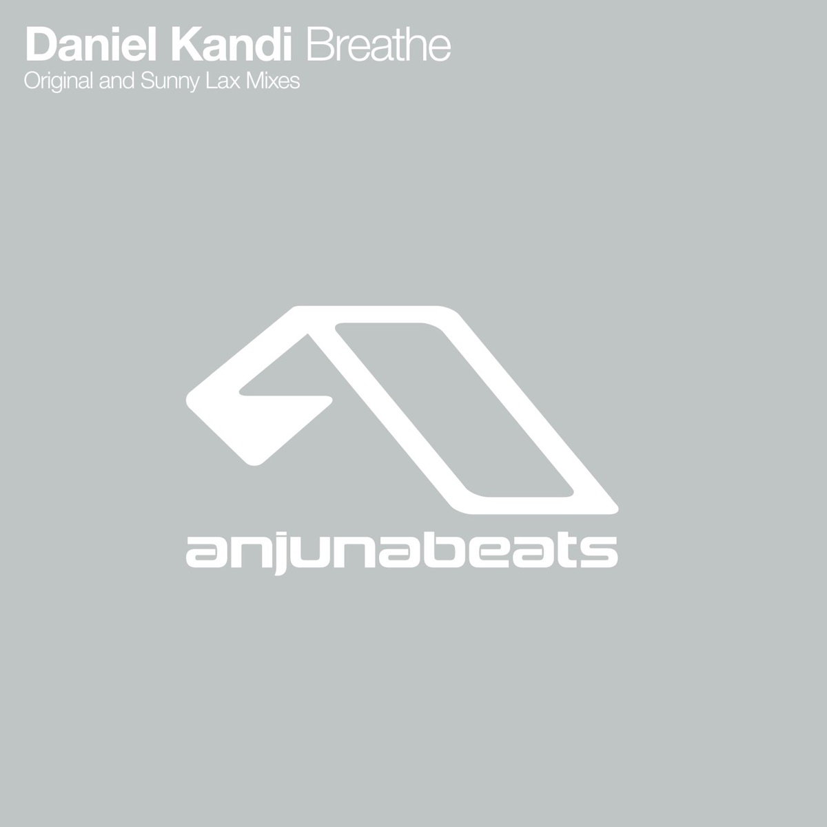 Anjunabeats Presents Daniel Kandi - Breathe - Single by Daniel Kandi album cover