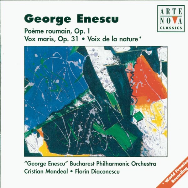 Enescu: Poème Roumain/Vox Maris/Voix De La Nature by Cristian Mandeal & "George Enescu" Bucharest Philharmonic Orchestra album cover