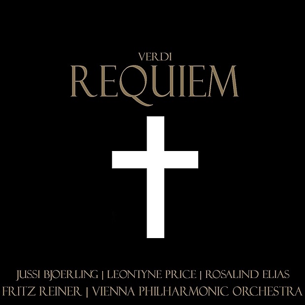 Verdi: Requiem by Jussi Björling, Fritz Reiner, Leontyne Price, Rosalind Elias & Vienna Philharmonic album cover