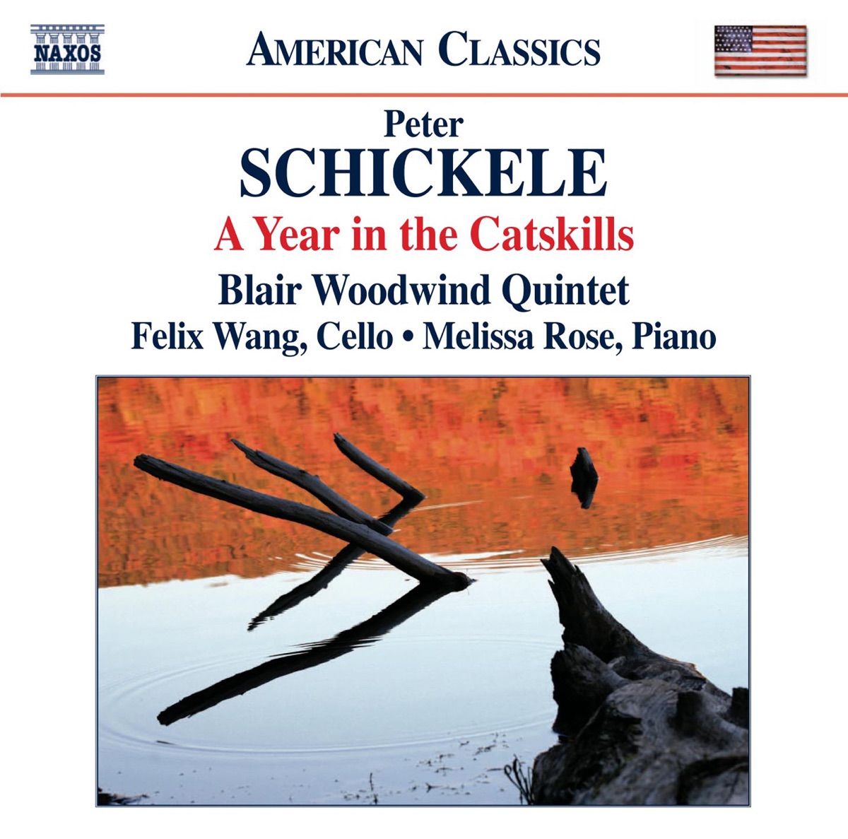 Schickele: A Year in the Catskills by Blair Woodwind Quintet, Melissa Rose, Jared Hauser, Leslie Norton, Felix Wang, Jane Kirchner, Cynthia Estill & Cassandra Lee album cover