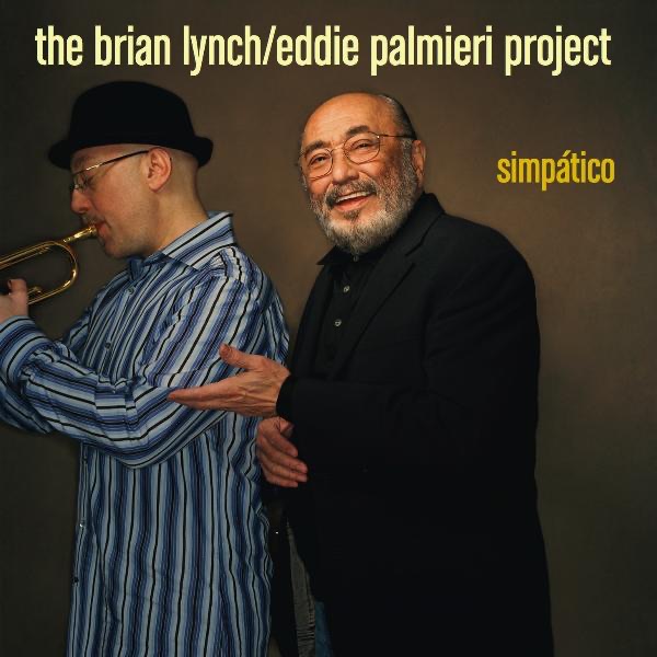 Simpático (Extended Version) by Brian Lynch & Eddie Palmieri album cover