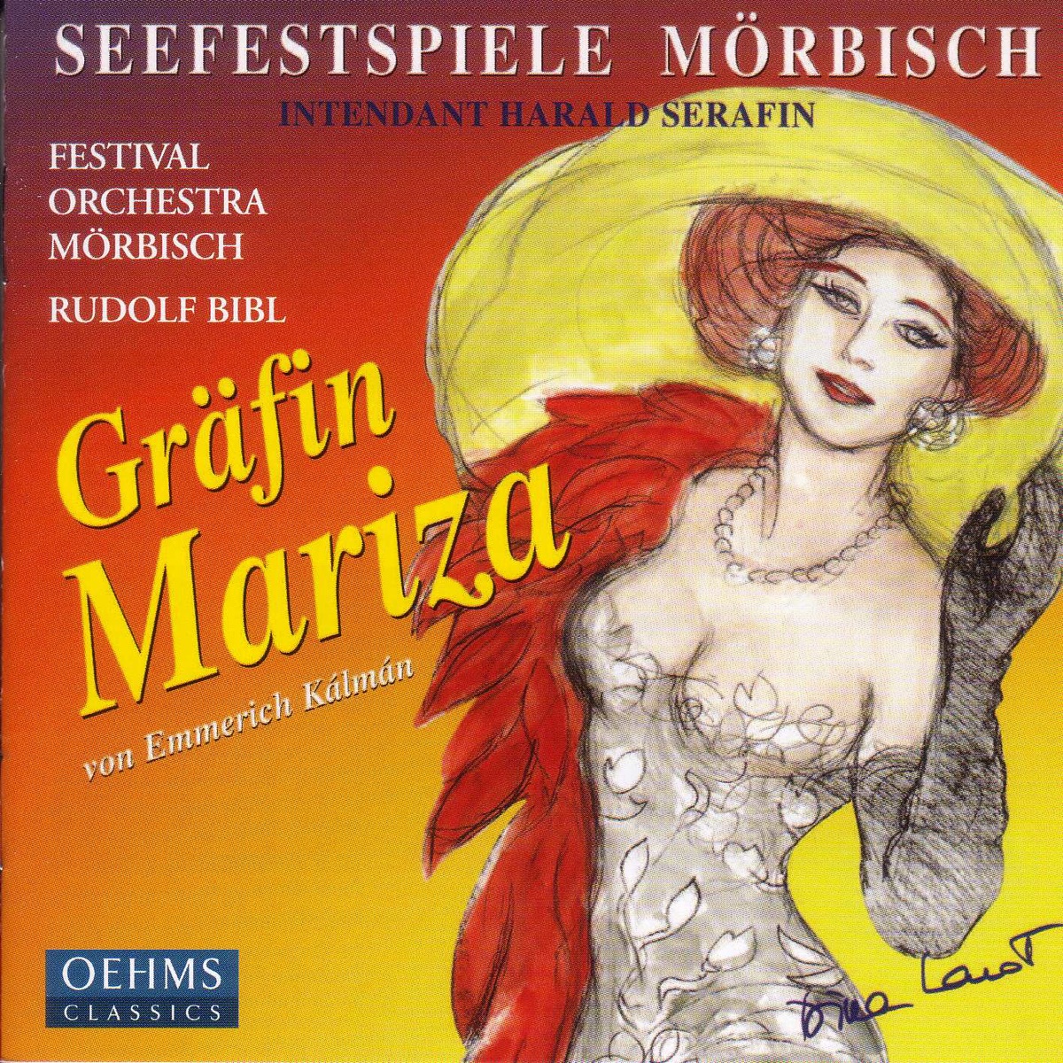 Kalman: Grafin Mariza (Countess Mariza) [Abridged] by Marko Kathol, Julia Bauer, Morbisch Festival Orchestra, Mörbisch Festival Choir, Rudolf Bibl, Ursula Pfitzner, Gerhard Ernst, Nikolaï Schukoff & Natela Nicoli album cover