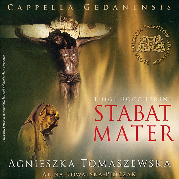 Luigi Boccherini: Stabat Mater pour soprano,  deux violons, alto et deux violoncelles by Agnieszka Tomaszewska, Alina Kowalska-Pinczak & Cappella Gedanensis album cover