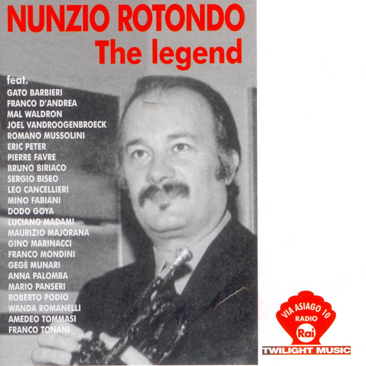The Legend by Nunzio Rotondo, Gato Barbieri, Franco D'Andrea, Mal Waldron, Romano Mussolini, Maurizio Majorana, Dodo Goya, Franco Mondini, Leo Cancellieri & Amedeo Tommasi album cover