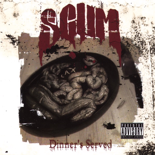 Dinner's Served by Scum album cover